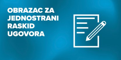 Prikažite detalje za Obrazac za jednostrani raskid ugovora